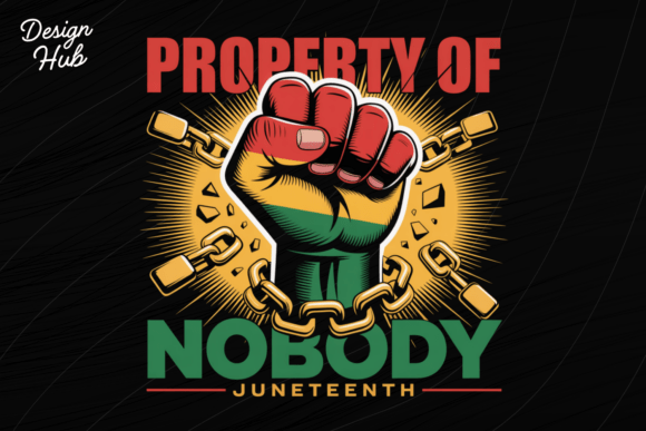 Download Property of Nobody Juneteenth PNG - Juneteenth png Collection