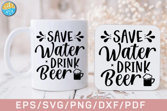 Download Save Water Drink Beer SVG Coaster - Coaster Collection