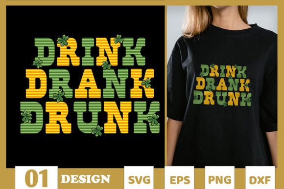 Download Drink Drank Drunk St. Patrick's SVG - Premium Resources
