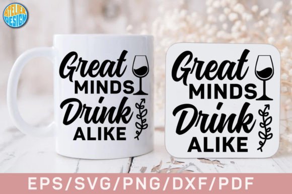 Download Great Minds Drink Alike SVG Coaster - Coaster Collection